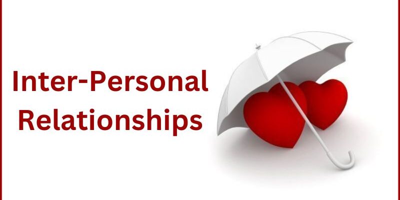 Inter-Personal Relationships