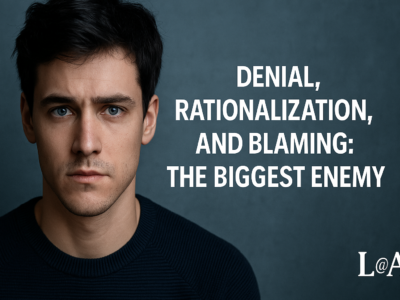 Denial, Rationalization, and Blaming: The Biggest Enemy