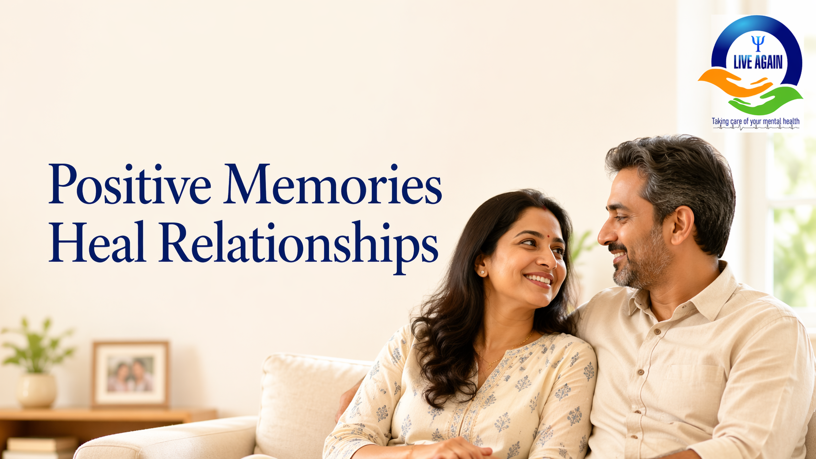 positive memories heal relationships